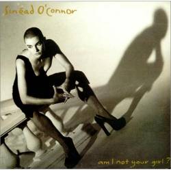 Sinéad O'Connor : Am I Not Your Girl?
